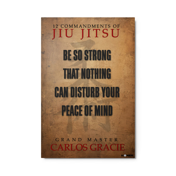 12 Commandments of Jiu-Jitsu - Commandment 1 - Metal Print