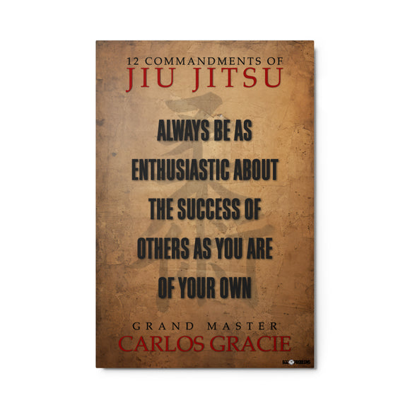 12 Commandments of Jiu-Jitsu - Commandment 6 - Metal Print