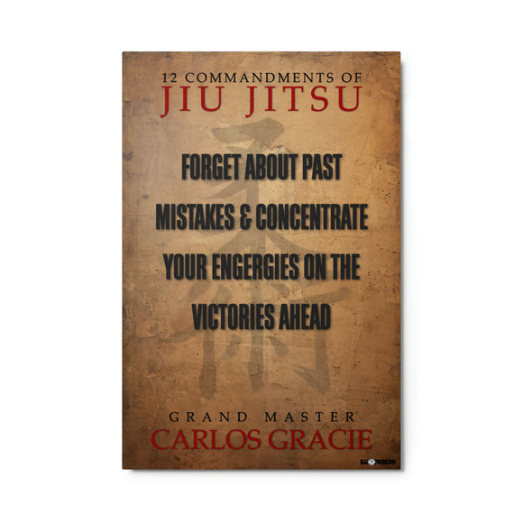 12 Commandments of Jiu-Jitsu - Commandment 7 - Metal Print