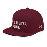 No Jiu Jitsu, No Life - Snapback Hat