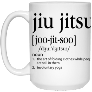 Definition of Jiu Jitsu - 15 oz. White Mug - BJJ Problems
