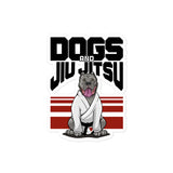 Dogs and Jiu Jitsu - Sticker