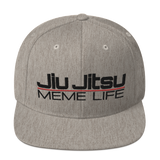 Jiu Jitsu Meme Life - Snapback Hat - BJJ Problems