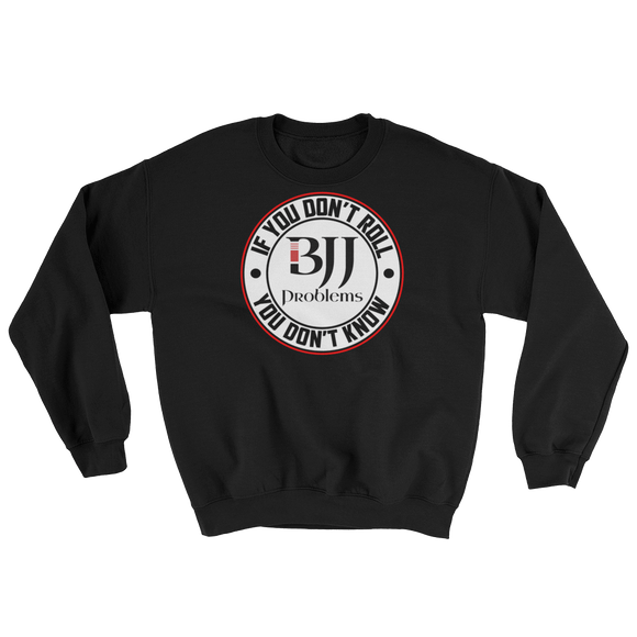 BJJ Problems Crewneck Sweater - BJJ Problems