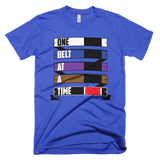 One Belt At A Time - Men's T-shirt - BJJ Problems