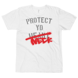 Protect Yo Neck - T-Shirt