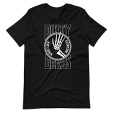 Dirty Deeds: Wristlock Everyone - T-Shirt